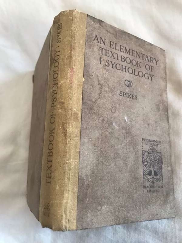 An Elementary Textbook of psychology - W.H.Spykes