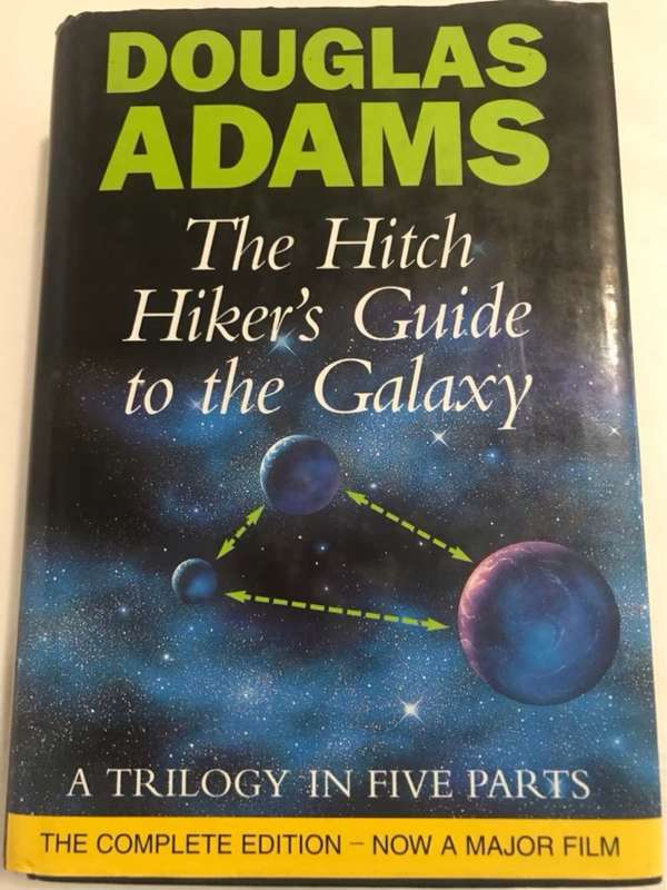 The Hitch Hiker`s Guide to the Galaxy, A Trilogy in Five Parts - Douglas Adams