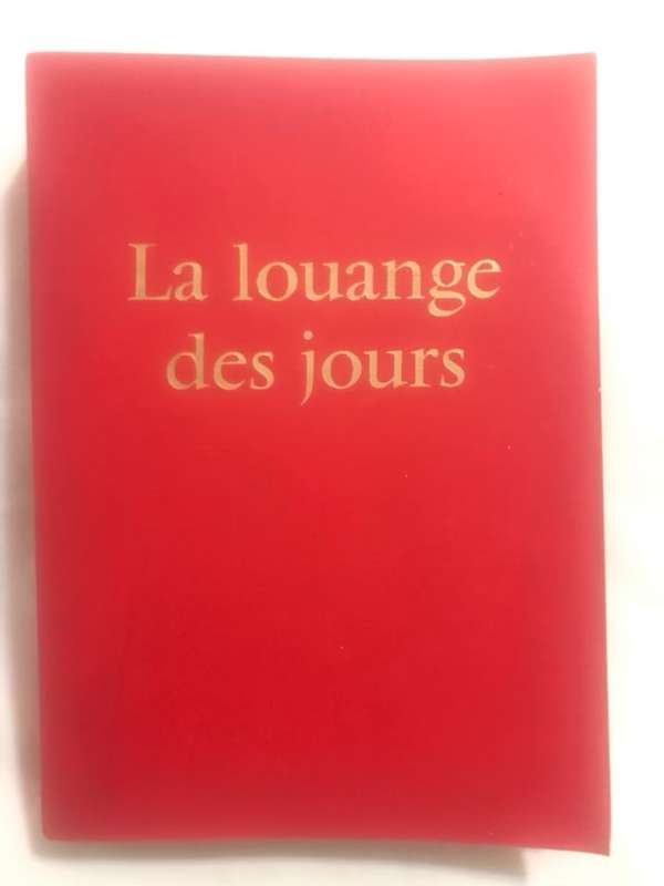 La Louange Des Jours - Les Presses De Taize