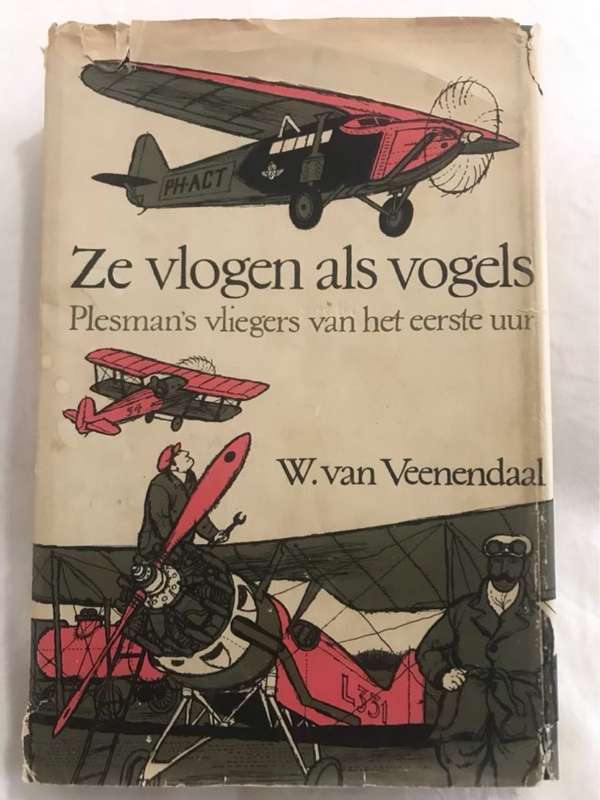 Ze Vlogen Als Vogels - W.Van Veenendaal