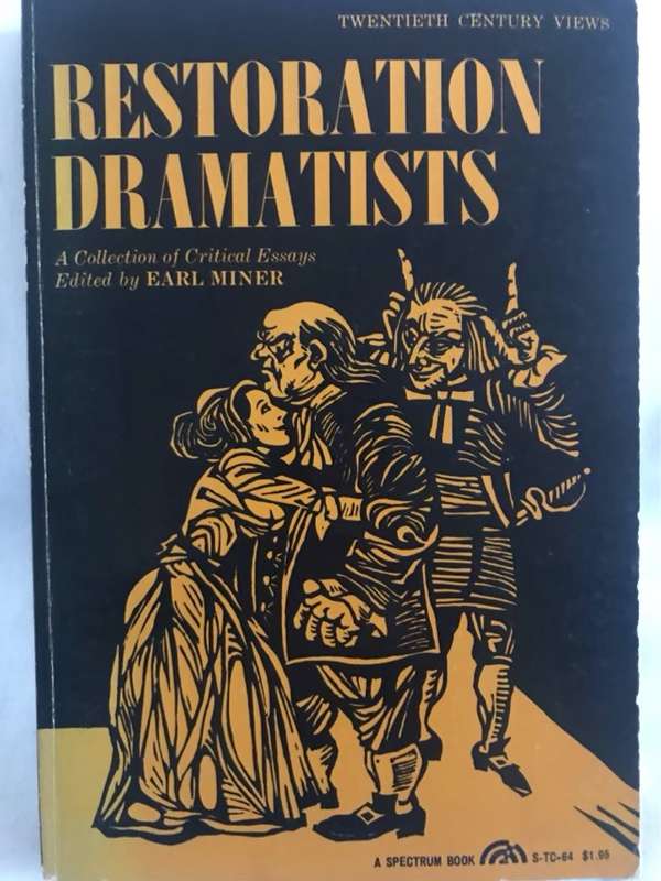 Restoration Dramatists - Earl Miner