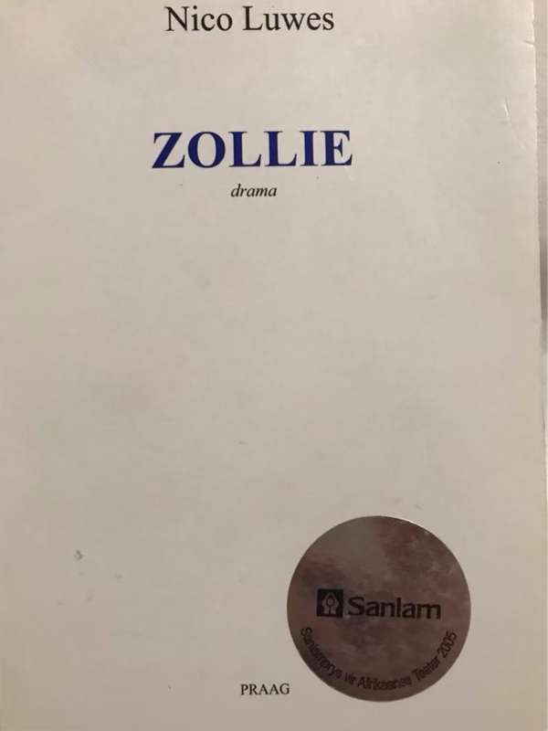 Zollie, 'n drama vir vandag - Nico Luwes *SIGNED*