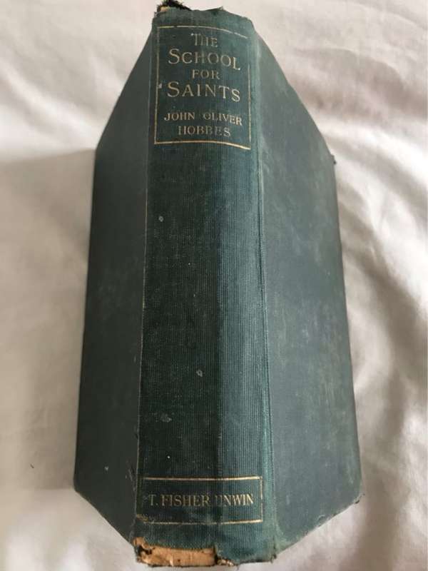 The School for Saints - John O.Hobbes