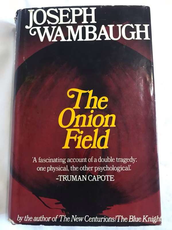 The Onion Field - Joseph Wambaugh
