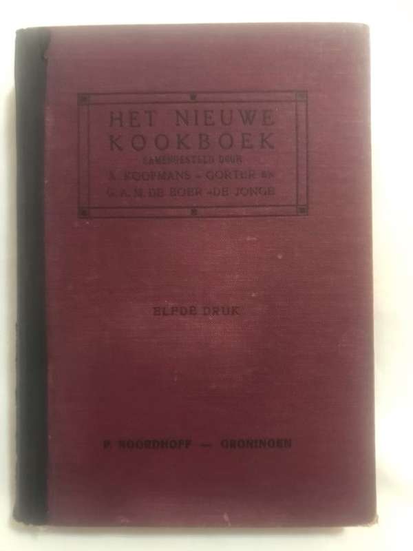 Het Nieuwe Kookboek - A.Koopmans-Gorter en G.A.M.Boer-De Jonge