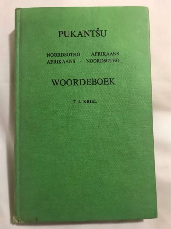 Pukantsu Woordeboek, Noord Sotho - Afrikaans deur T.J.Kriel