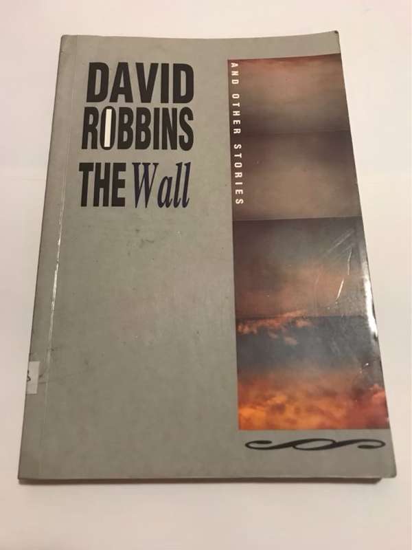 The wall and other stories - David Robbins