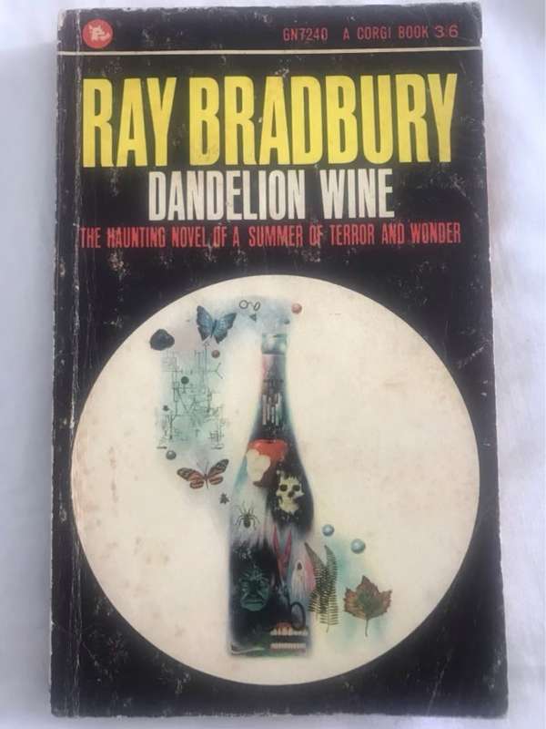Dandelion Wine - Ray Bradbury