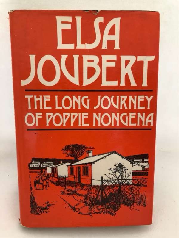 The Long Journey of Poppie Nongena - Elsa Joubert