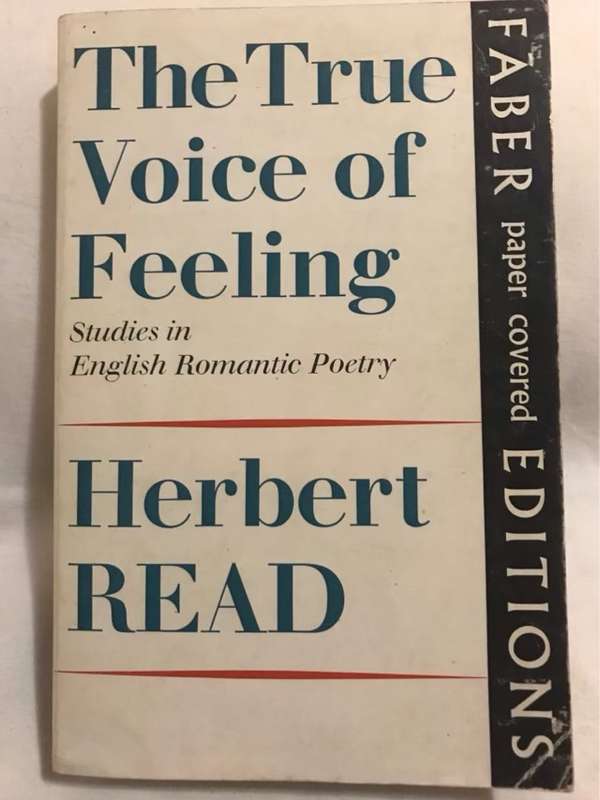 The True Voice of Feeling - Herbert Read