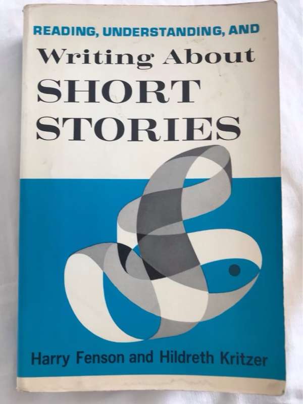 Writing About Short Stories - Harry Fenson and Other