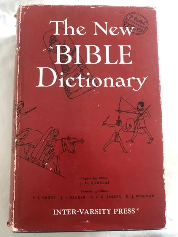 The New Bible Dictionary - J.D.Douglas(organizing editor)