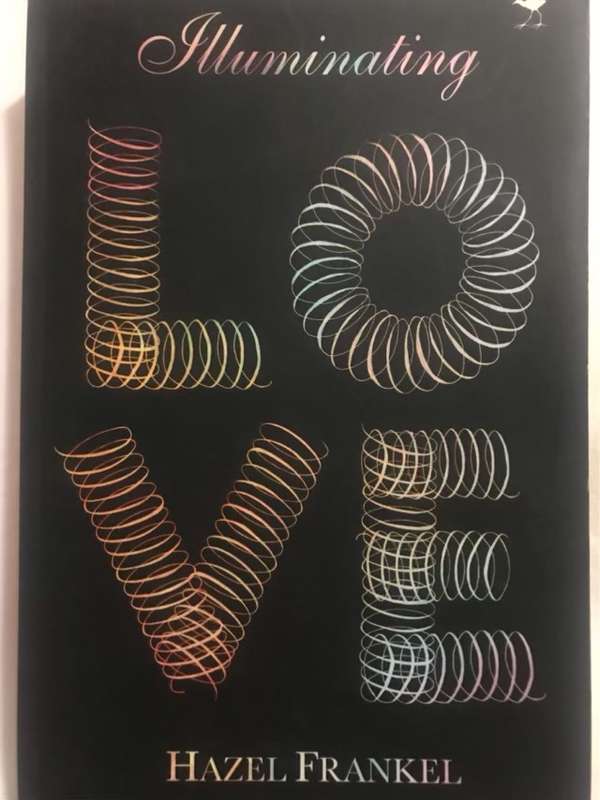 Illuminating Love - Hazel Frankel