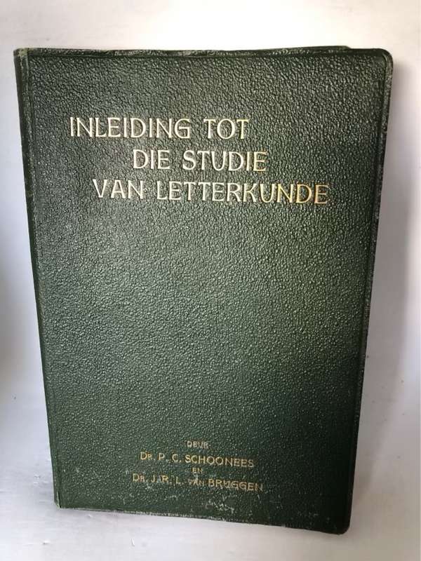 Inleiding tot die Studie van Letterkunde - P.C.Schoonees en J.R.L.van Bruggen