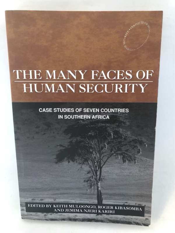 The Many Faces of Human Security - Keith Muloongo,Jemima Njeri Kariri,Roger Kibasomba