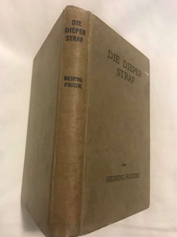 Die Dieper Straf - Meiring Fouche
