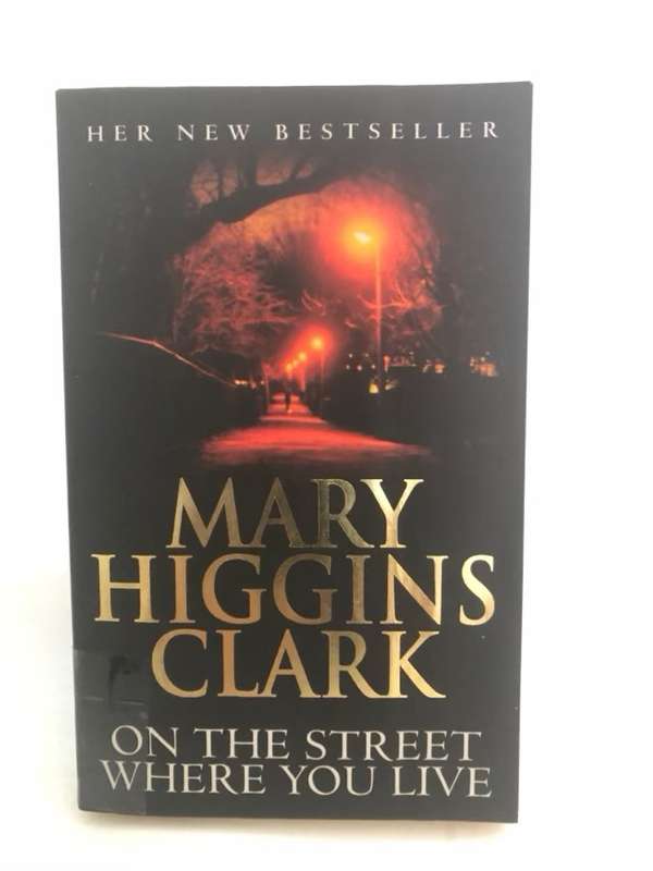 On the Street where You Live - Mary Higgins Clark