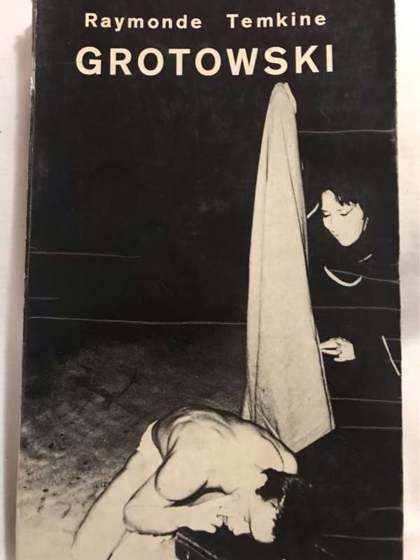 Grotowski - Raymonde Temkine