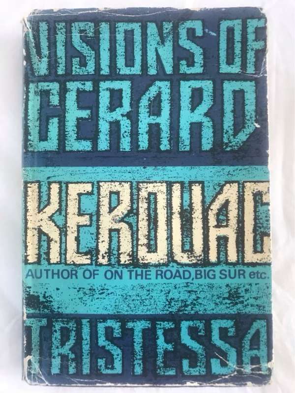 Visions of Gerard and Tristessa - Jack Kerouac