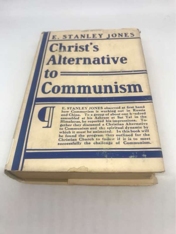Christ's Alternative to Communism - E.Stanley Jones
