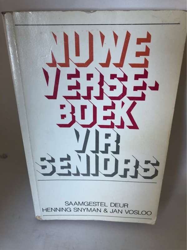 Nuwe verseboek vir seniors - Henning Snyman en Jan Vosloo Ed.