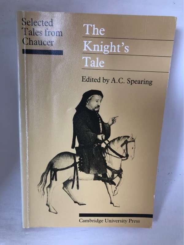 The Knight's Tale, From the Canterbury Tales - Geoffrey Chaucer