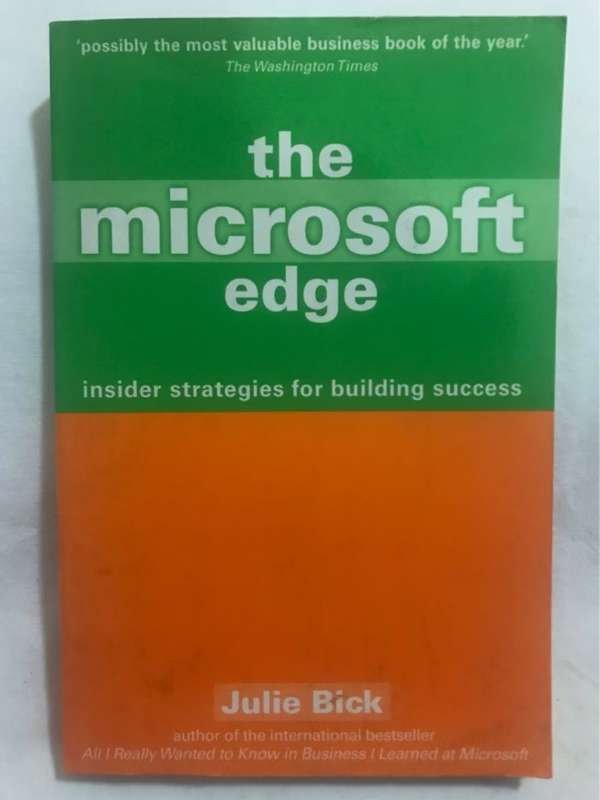 The Microsoft Edge, Insider Strategies for Building Success - Julie Bick