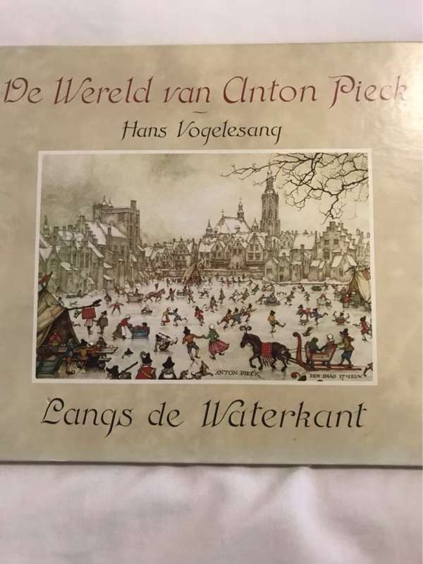 De Wereld van Anton Pieck, Langs de Waterkant - Hans Vogelesang