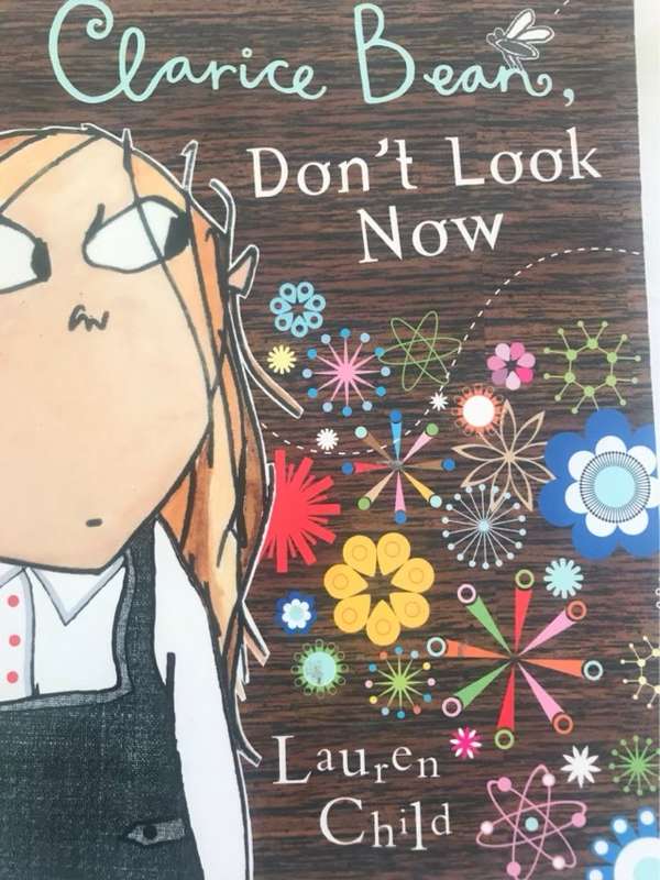 *Signed* Clarice Bean, Don't Look Now - Lauren Child