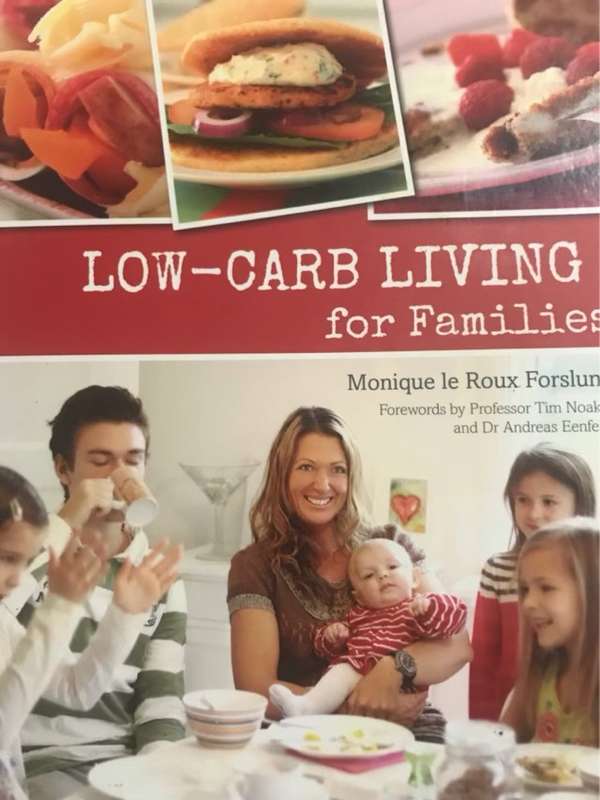 Low-carb Living for Families - Monique Le Roux Forslund