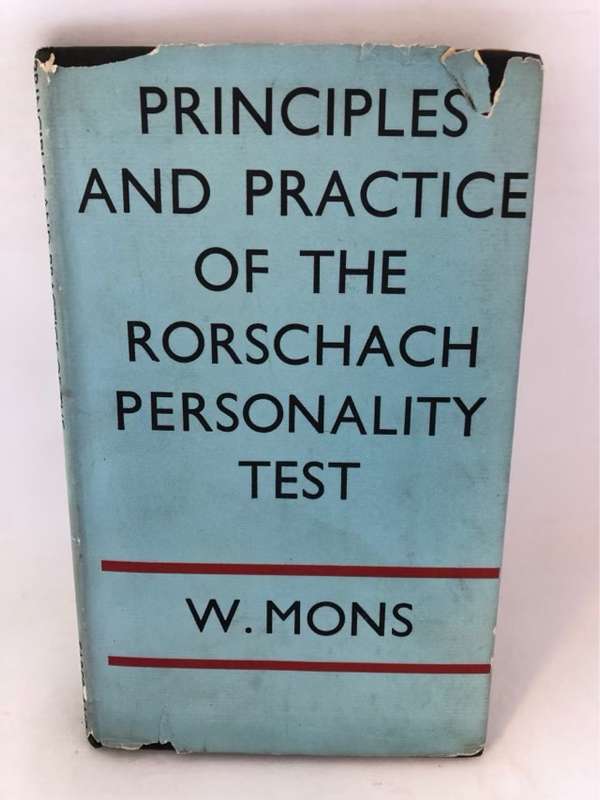 Principles and Practice of the Rorschach Personality Test - W.Mons