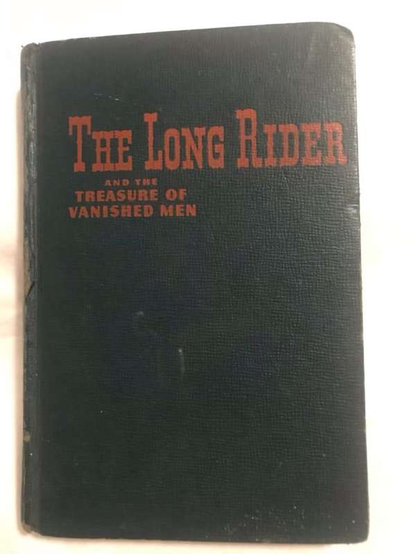 The Long Rider and the Treasure of Vanished Men - Gaylord Dubois