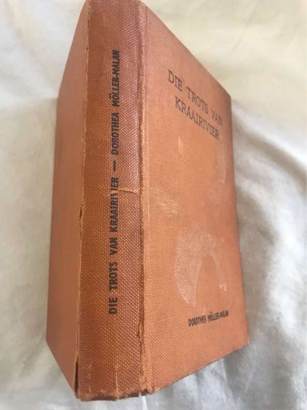 Die Trots van Kraairivier - Dorothea Moller-Malan