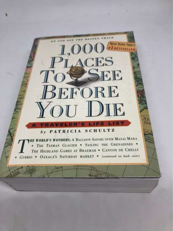 1000 Places to See Before You Die - Patricia Schultz
