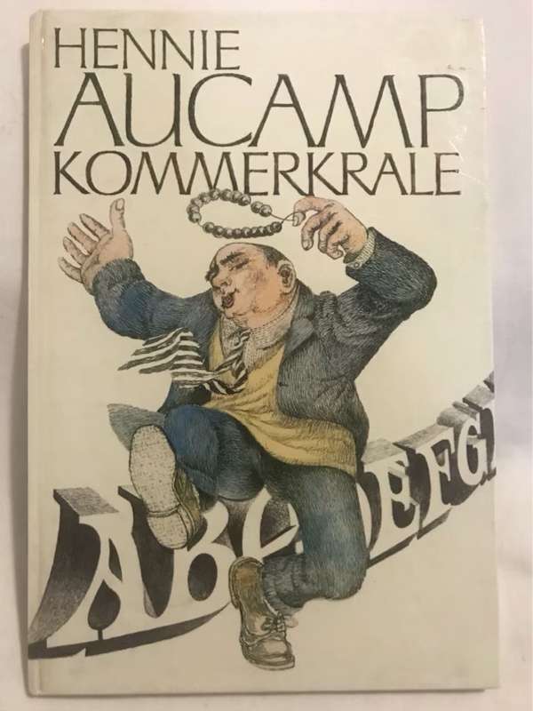 Kommerkrale, 'n AB-jap vir akoliete - Hennie Aucamp