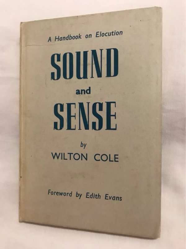 A Handbook on Elocution Sound and Sense - Wilton Cole