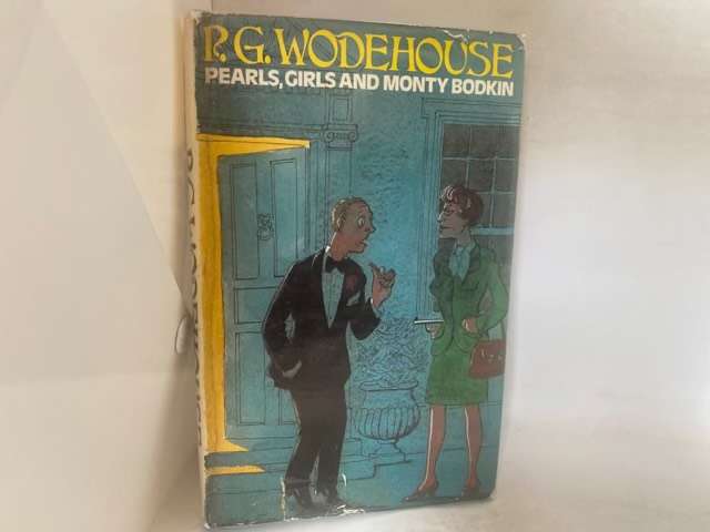 Pearls,Girls And Monty Bodkin - P.G.Wodehouse
