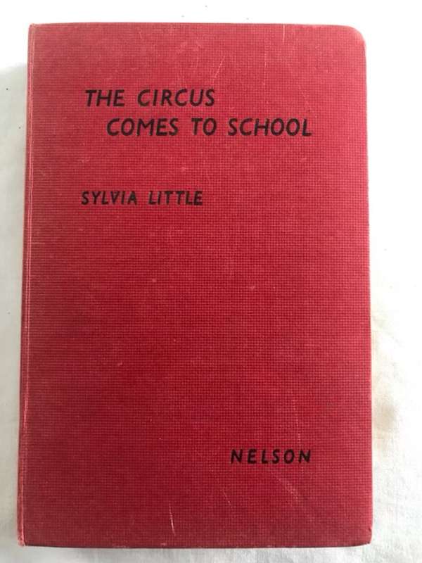 The Circus Comes to School - Sylvia Little