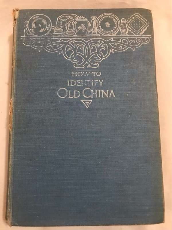 How to identify Old China - Willoughby Hodgson