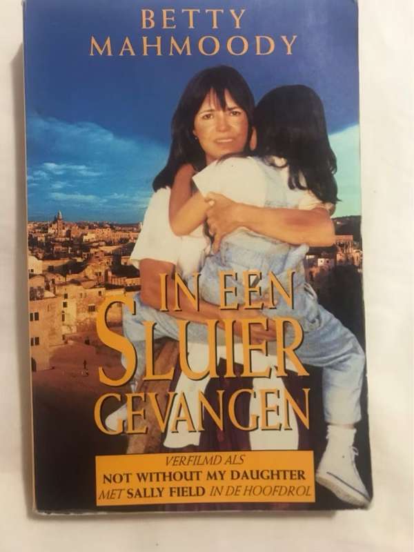 In Een Sluier Gevangen - Betty Mahmoody