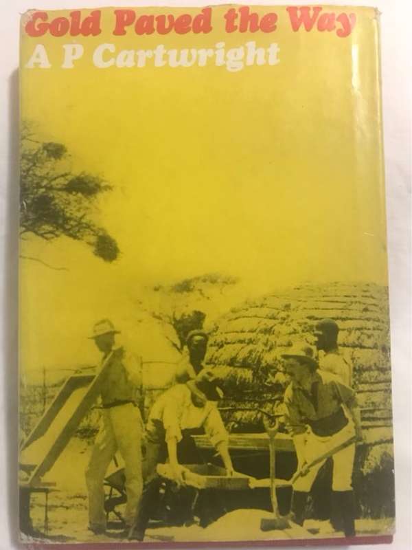 Gold Paved the Way - A.P.Cartwright
