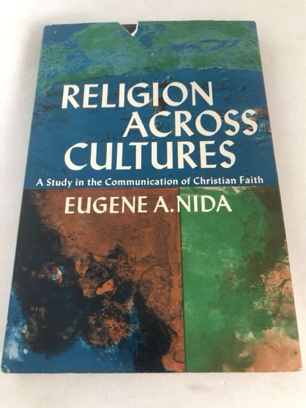 Religion Across Cultures - Eugene A.Nida