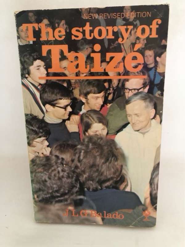 The Story of Taize - J.L.G.Balado