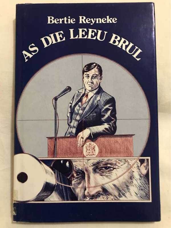 As die Leeu Brul - Bertie Reyneke