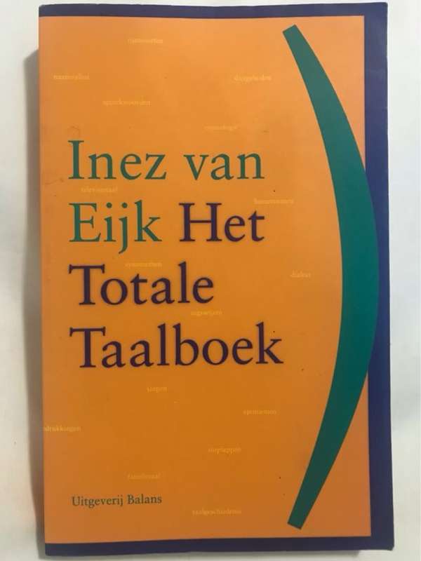 Het totale taalboek - Inez van Eijk