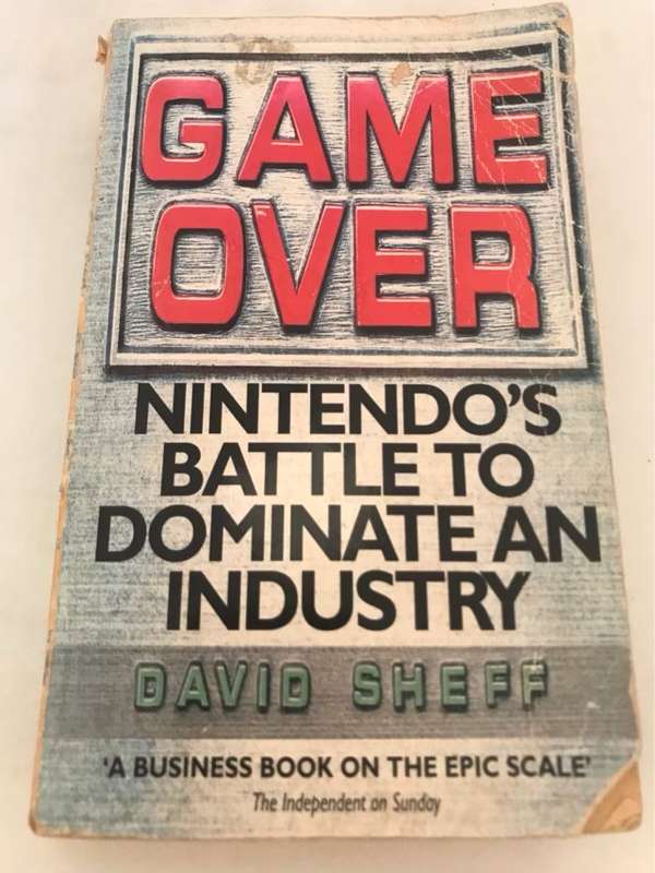 Game Over, Nintendo's Battle to Dominate an Industry - David Sheff