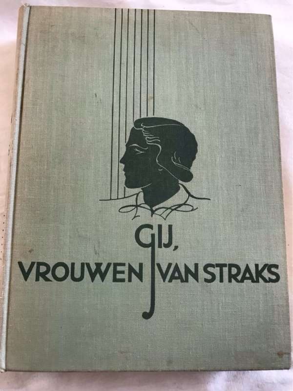 Gij,Vrouwen van Straks - C.H.Van Alkemade-Kwakkelstein