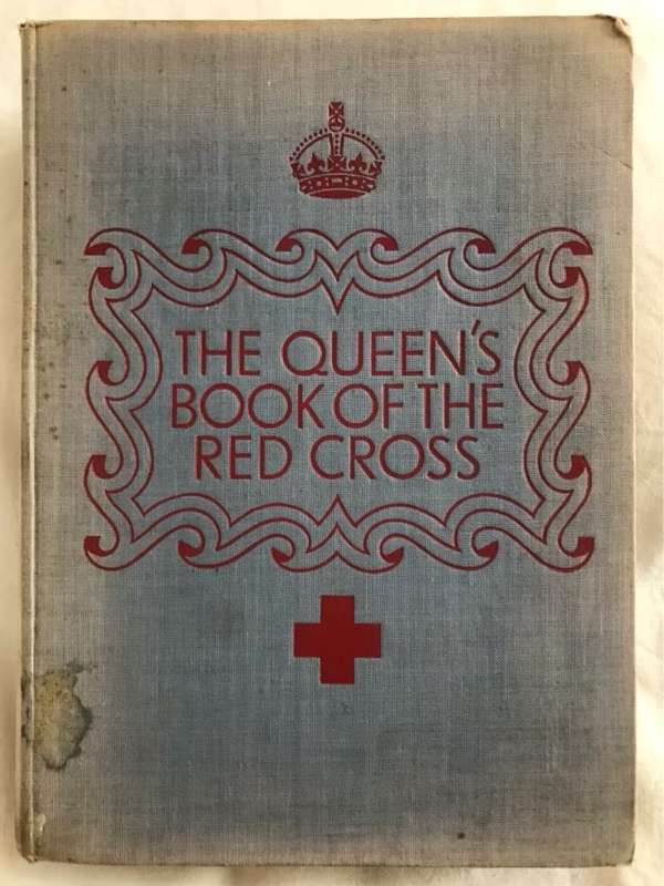 The Queen's Book of the Red Cross - Hodder and Stoughton