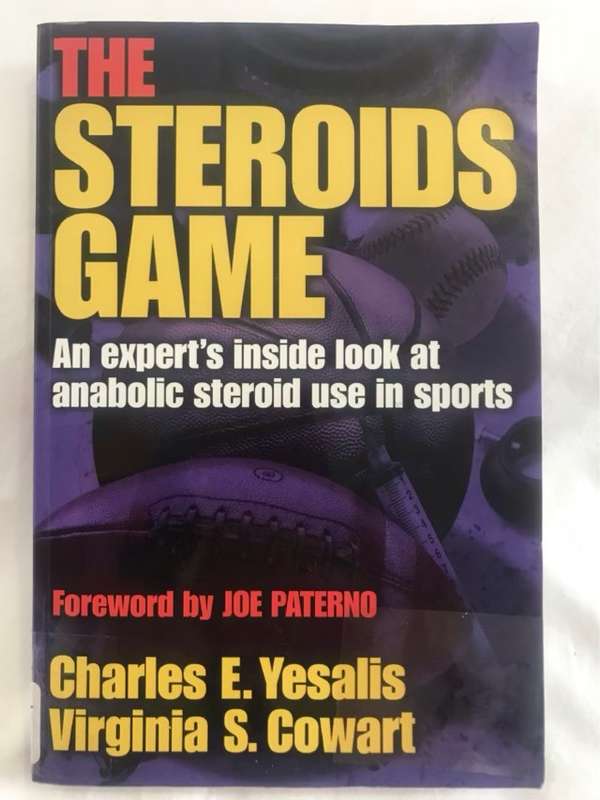 The Steroids Game - Charles E. Yesalis, Virginia S. Cowart