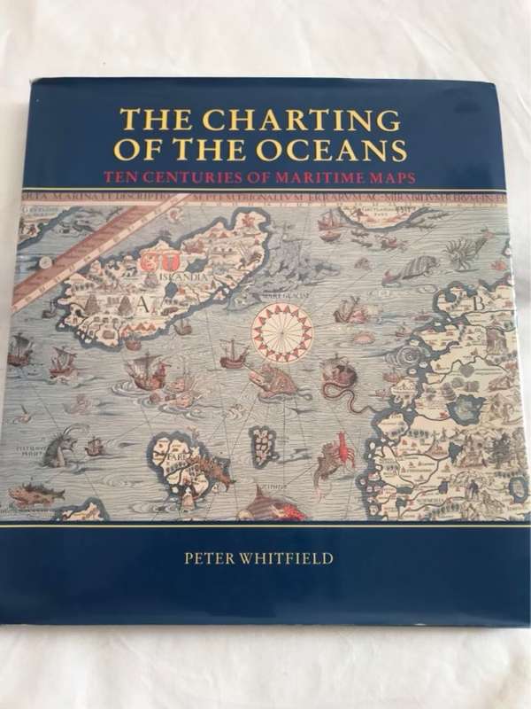The Charting of the Oceans, Ten Centuries of Maritime Maps - Peter Whitfield
